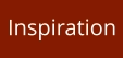 Inspiration